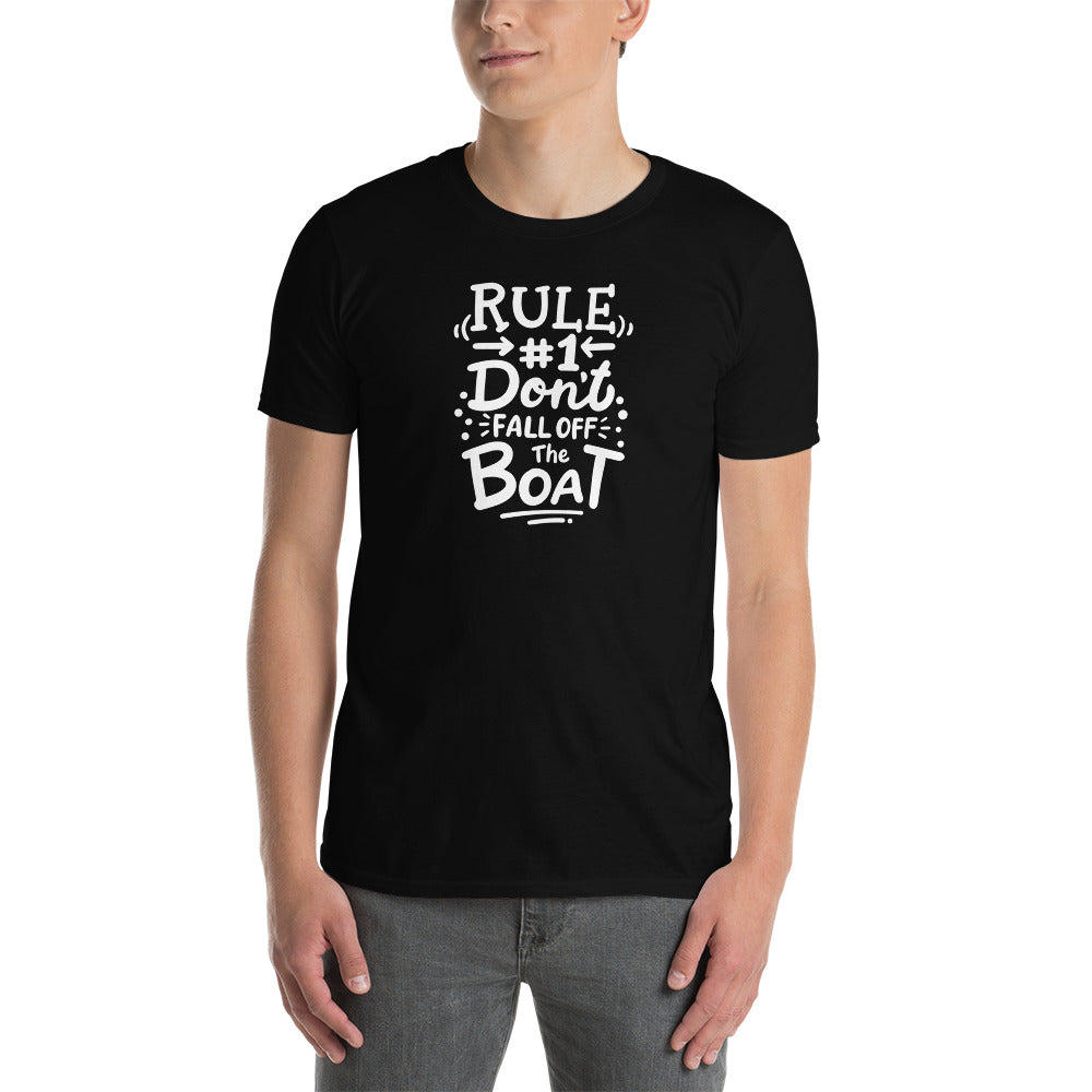 Rule #1, Don't Fall Off The Boat