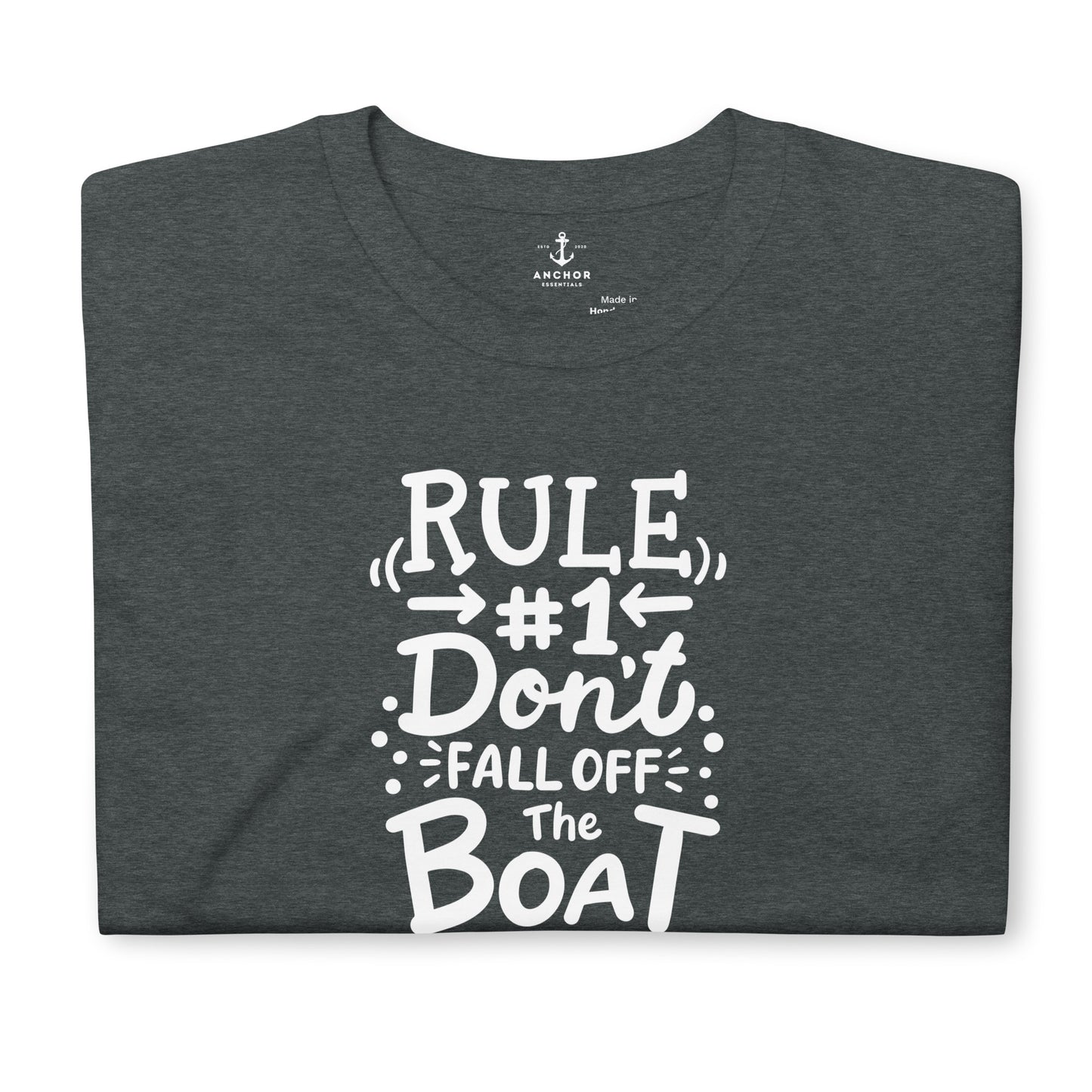 Rule #1, Don't Fall Off The Boat