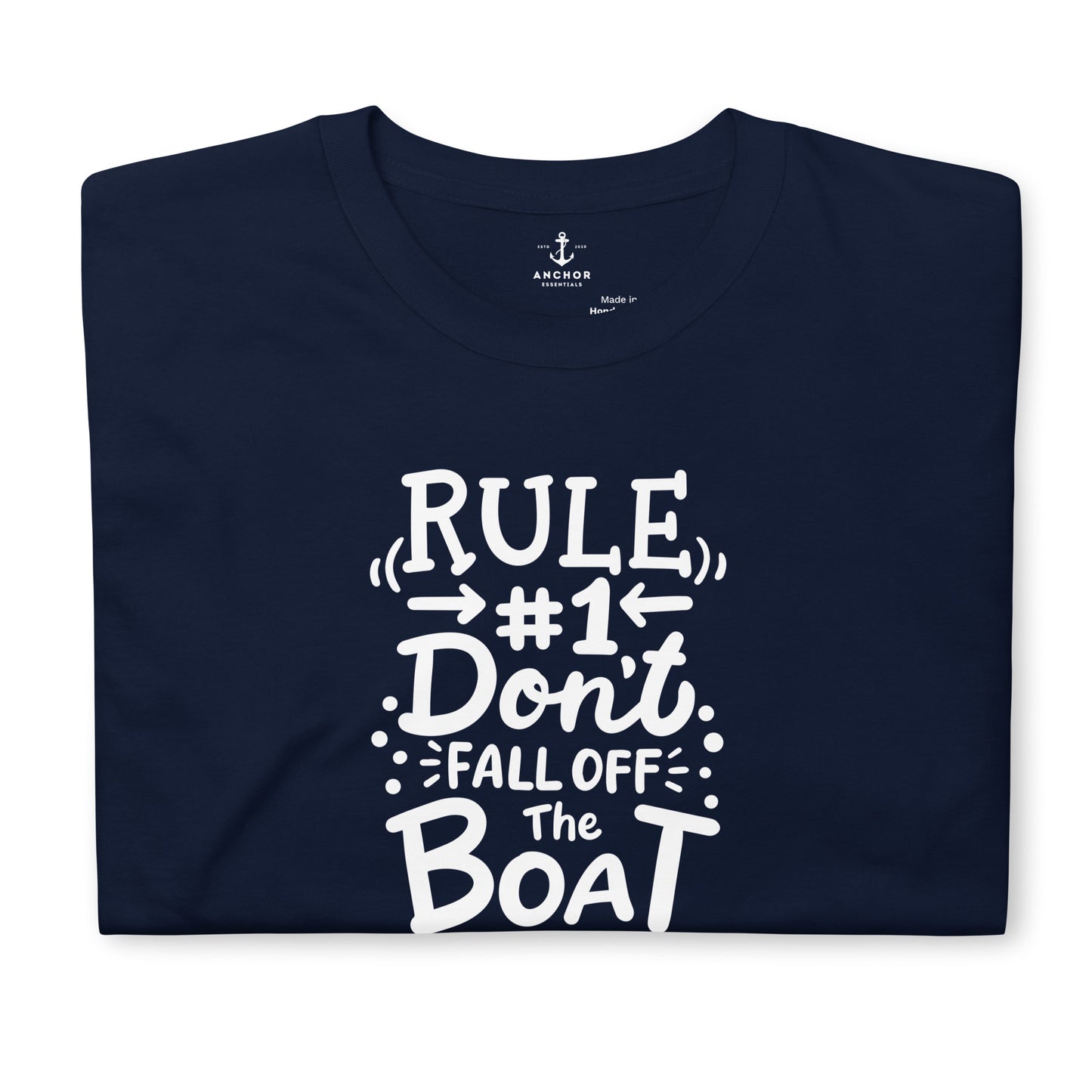 Rule #1, Don't Fall Off The Boat
